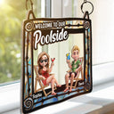 Welcome To Our Beach House - Personalized Window Hanging Suncatcher Ornament