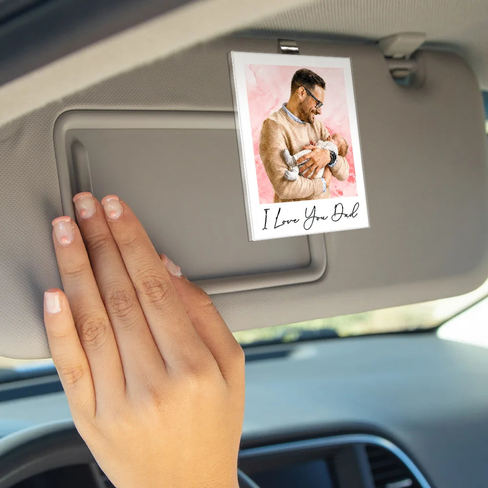 Gift For Husband,Gift For Yourself,Gift For Men,Gift For Father,Gift For Grandpa,Non-Eng,Photo - Watercolor (remove BG),Cozy - Custom Photo Realistic Watercolor Art I Love You Dad Grandpa - Personalized Custom Shaped Acrylic Car Visor Clip