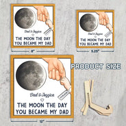 Gift For Mother,Gift For Father,New Dad,New Mom,New baby,Happy,Non-Eng,Calendar,Adorable - Calendar The Moon The Day You Became My Daddy - Personalized 2-Layered Wooden Plaque With Stand
