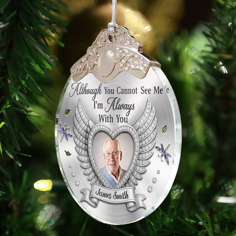 Sad,Memorial,Family,Parents,Gift For Grandparents,Christmas - Custom Photo I'm Always With You Memorial Metal Effect - Personalized Glass Ornament With Silver Cap