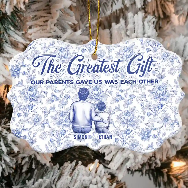 Medallion Ceramic Ornament - The Greatest Gift Our Parents Gave Us Was Each Other Toile Art Family - Personalized Medallion Ceramic Ornament
