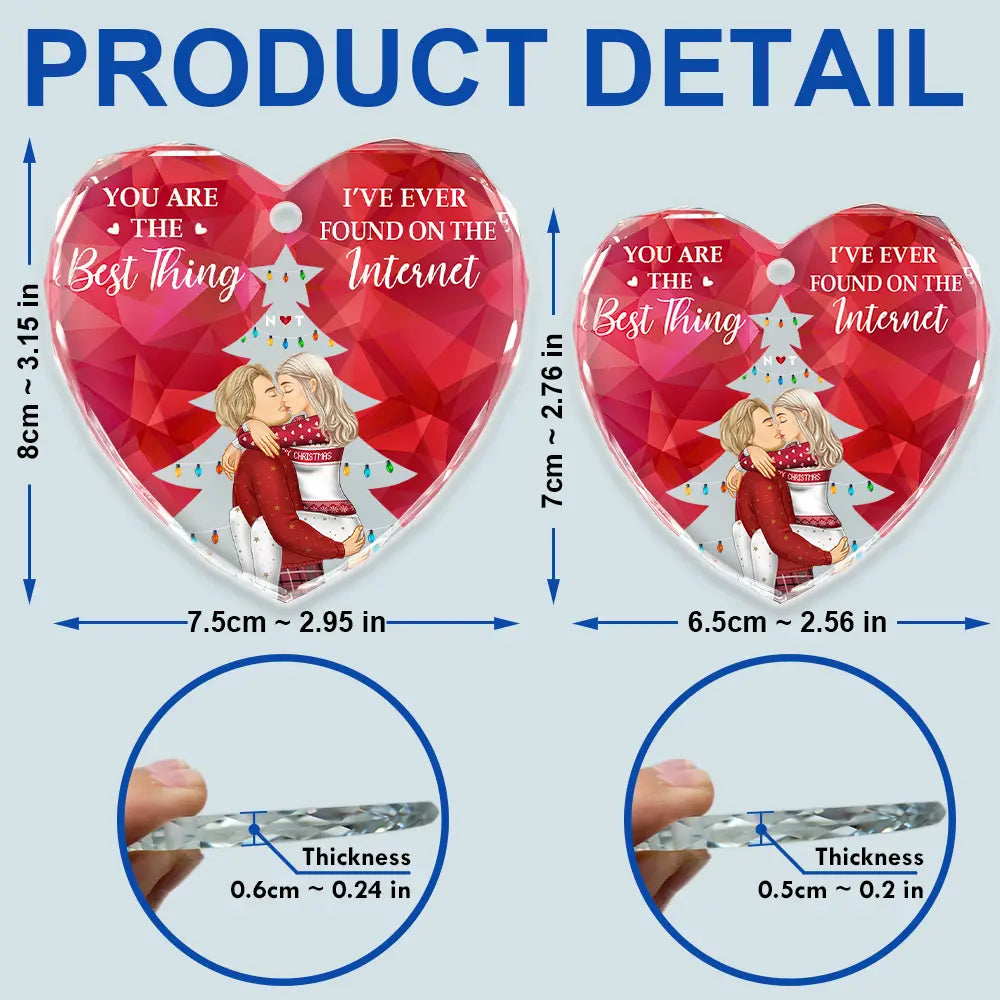 Gift For Couples - You Are The Best Thing Christmas Couples - Personalized Heart Shaped Glass Ornament