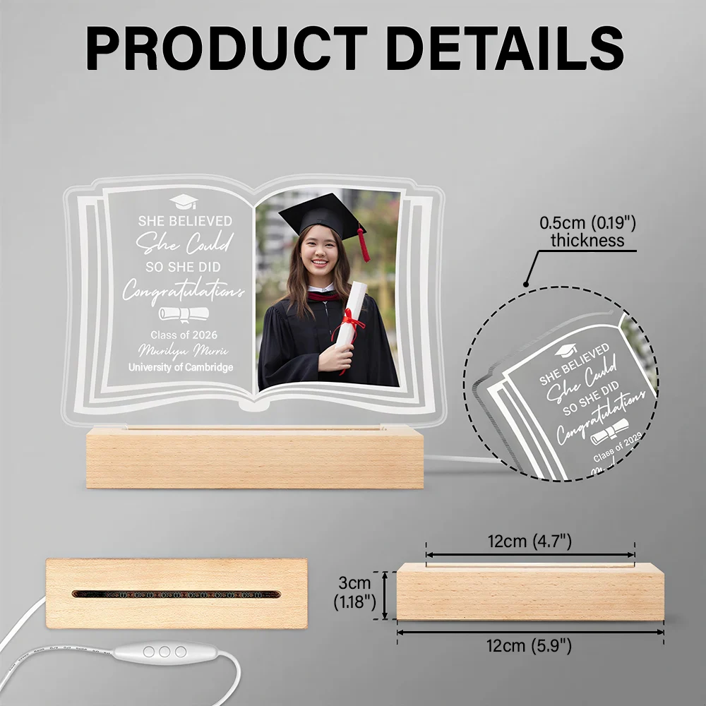Gift For Yourself,Gift For Women,Gift For Men,Graduation,Happy - Custom Photo She Believed She Could - Graduation Gift - Personalised 3D Led Light Wooden Base