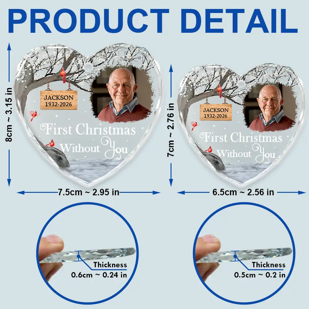 Custom Photo Memorial First Christmas Without You - Personalized Heart Shaped Glass Ornament