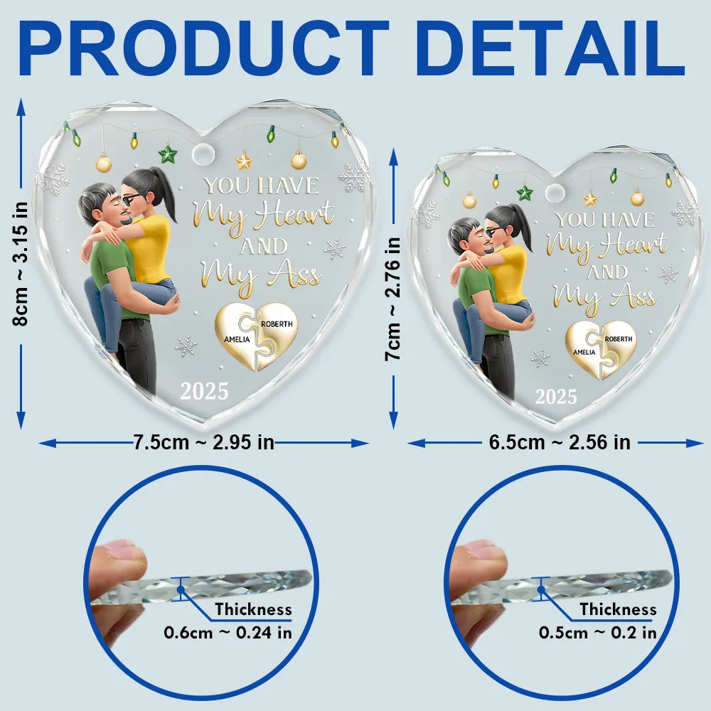 Gift For Couples,Gift For Husband,Gift For Wife,Gift For Boyfriend,Gift For Girlfriend,Christmas,Funny - You Have My Heart Couple - Personalized Heart Shaped Glass Ornament