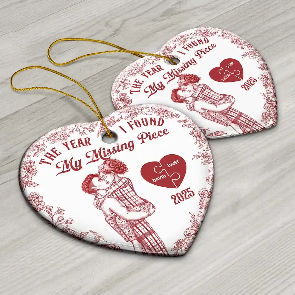 Christmas,Gift For Couples,Love,Gift For Husband,Gift For Boyfriend,Gift For Girlfriend,Gift For Wife - The Year I Found My Missing Piece Kissing Couples Toile - Personalized Heart Ceramic Ornament