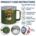 Gift For Yourself,Gifts For Colleagues,Funny - Funny Chicken F-Caw-F - Personalized 14oz Stainless Steel Tumbler With Handle