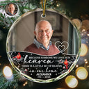 Memorial - Custom Photo Because Someone We Love Is In Heaven - Personalized Circle Glass Ornament
