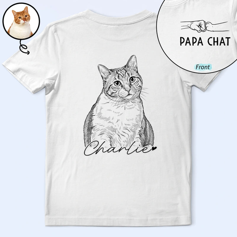 Custom Photo,Art Design,French,Cat Dad,Pet Lovers,Gift For Father,Non-Eng,Adorable,Photo - Pencil Sketch - Remove BG - Photo Personnalisée Croquis Au Crayon Photo Personnalisée Croquis Au Crayon Papa Chat Papa Chien Mama Chat Mama Chien - T-Shirt Personnalisé