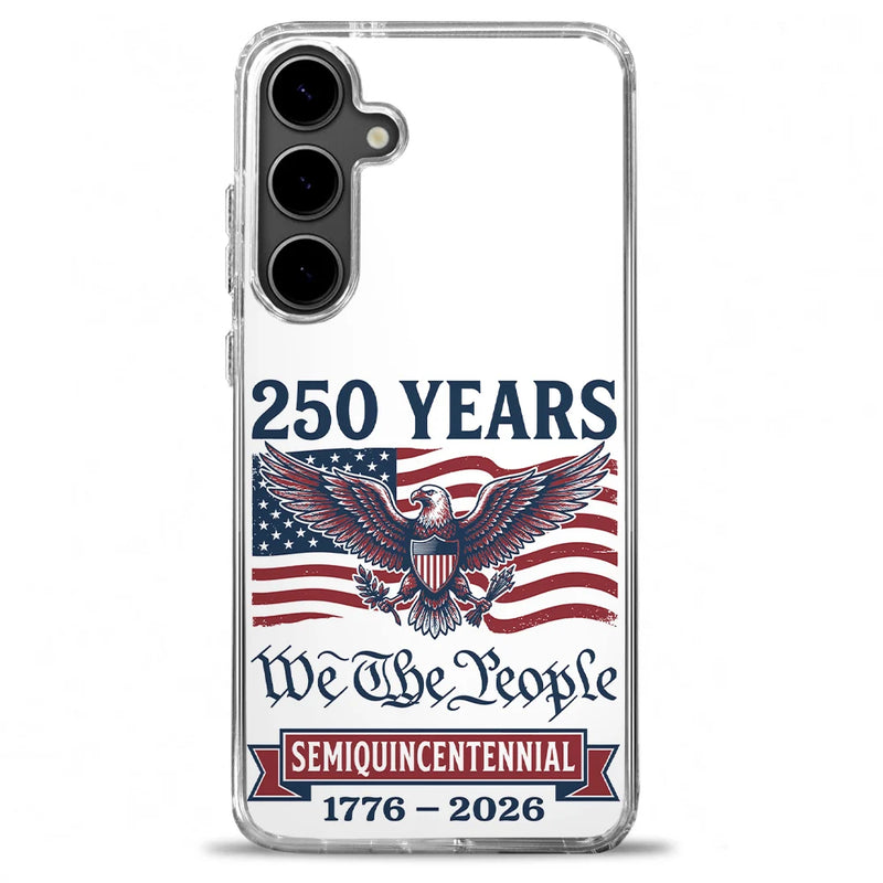 Independence Day,America 250th,Gift For Yourself,Happy,No Custom,Gift For Women,Gift For Men - Semiquincentennial Eagle 250th Anniversary We The People - Personalized Clear Phone Case
