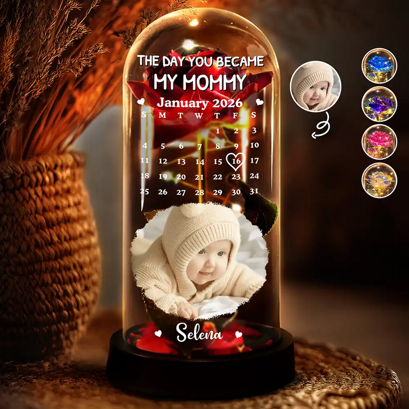 Custom Photo,New Mom,New baby,Happy - Custom Photo Calendar The Day You Became My Mom - Personalized Everlasting Rose Dome Lamp