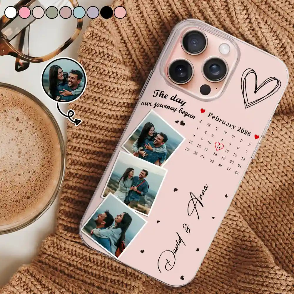 Custom Photo Calendar The Day Our Journey Began - Gift For Couples - Personalized Clear Phone Case