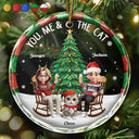 Gift For Couples,Gift For Husband,Gift For Wife,Gift For Boyfriend,Gift For Girlfriend,Cat Lovers,Cat Couple,Pet Lovers,Pet Couple,Love,Christmas - Christmas Tree You Me And The Cat - Personalized Circle Glass Ornament