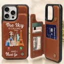 Travel, Gift For Yourself, Happy - The Sky Is Calling And I Must Go - Personalized Leather Flip Wallet Phone Case