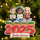 Gift For Bestie,Christmas,Happy,Gift For Sisters - 2025 Besties Sister Forever 3D Effect - Personalized Custom Shaped Acrylic Ornament