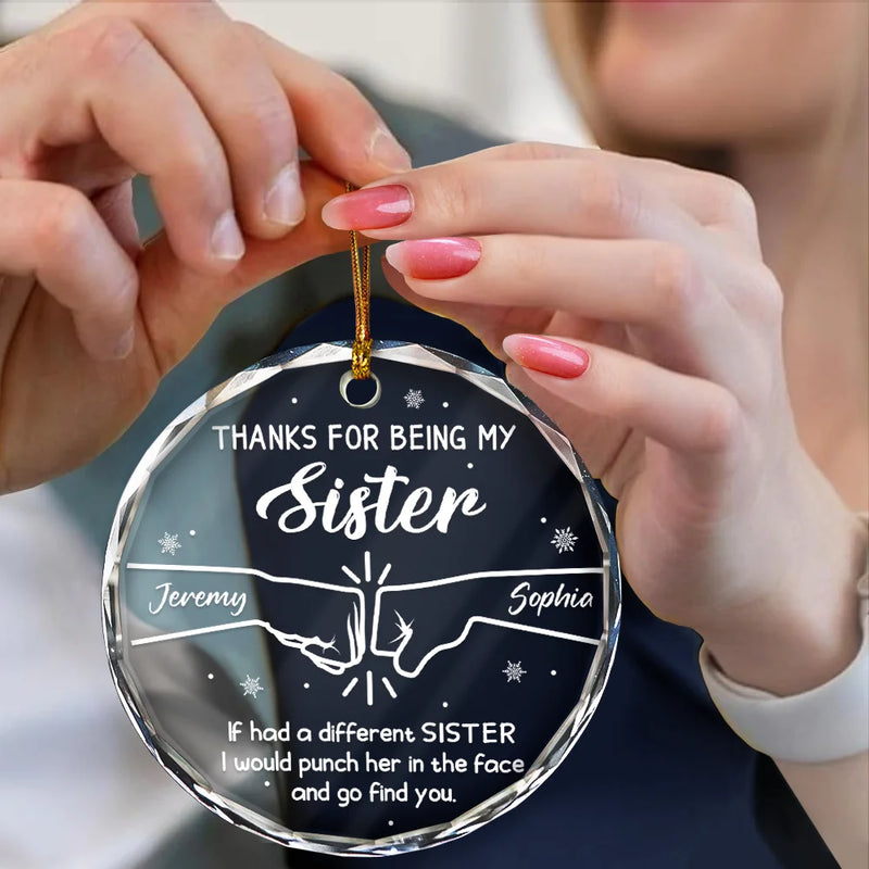 Christmas, Gift For Brothers, Gift For Sibling, Funny - Hand Punch Thanks For Being My Brother - Personalized Circle Glass Ornament