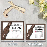 Calendrier « Tu es devenu mon papa » - Plaque en bois personnalisée à 2 couches avec support