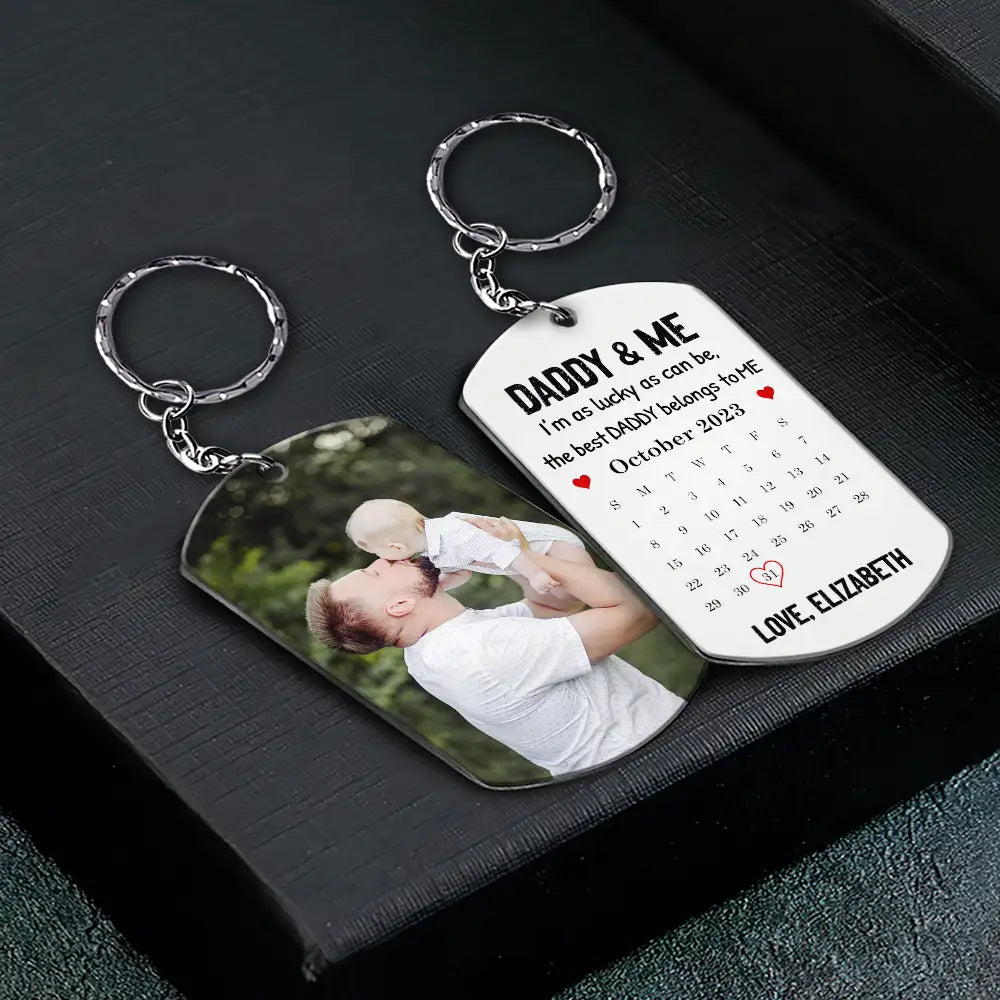 Calendar Custom Photo The Best Daddy Belongs To Me - Personalized Aluminum Keychain