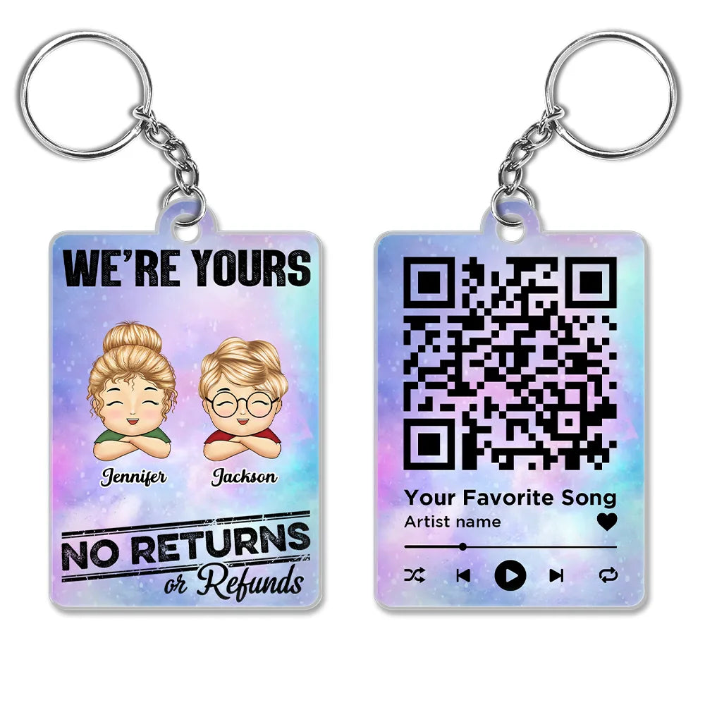 We're Yours No Returns Song QR Code - Personalized Acrylic Keychain