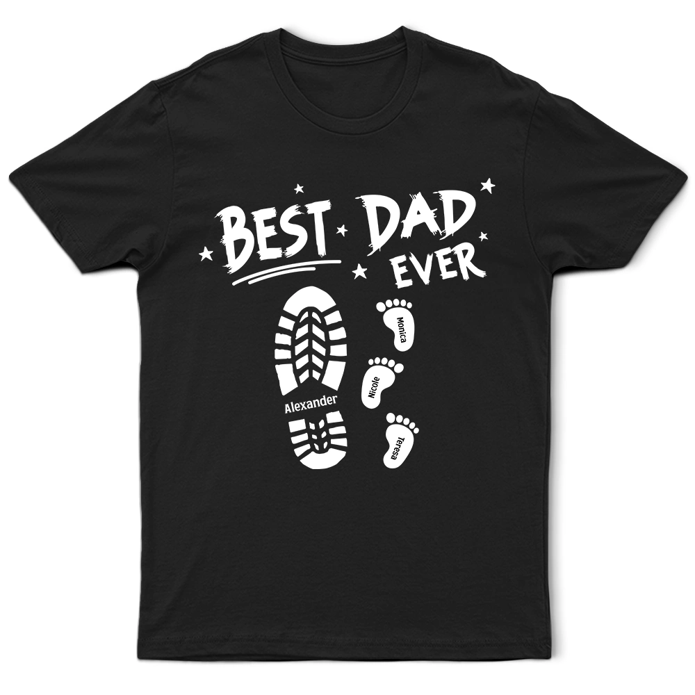 Best Dad Ever Foot Print Sketch - Personalized T Shirt