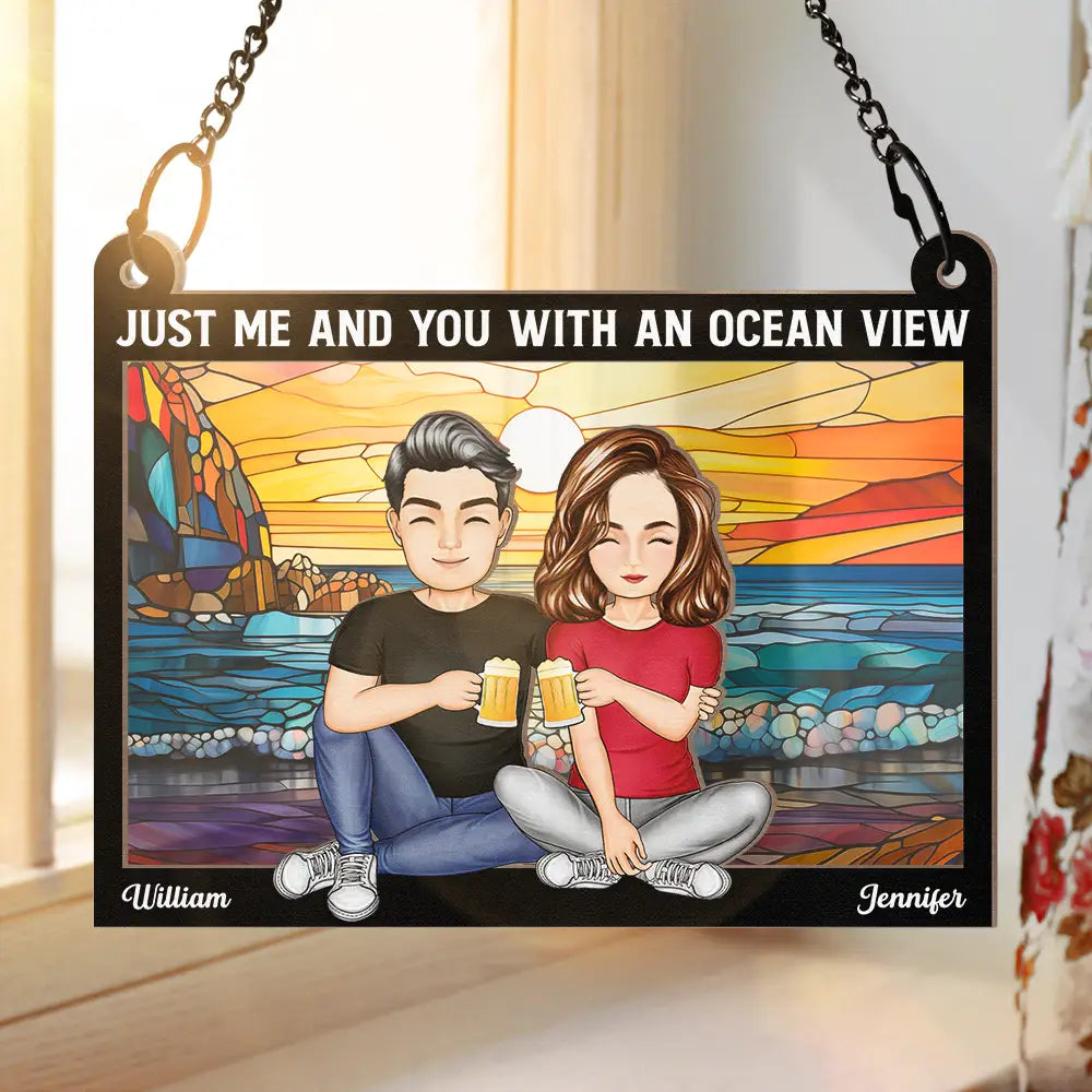 Just You & Me With An Ocean View - Personalized Window Hanging Suncatcher Ornament