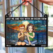 Just You & Me With An Ocean View - Personalized Window Hanging Suncatcher Ornament