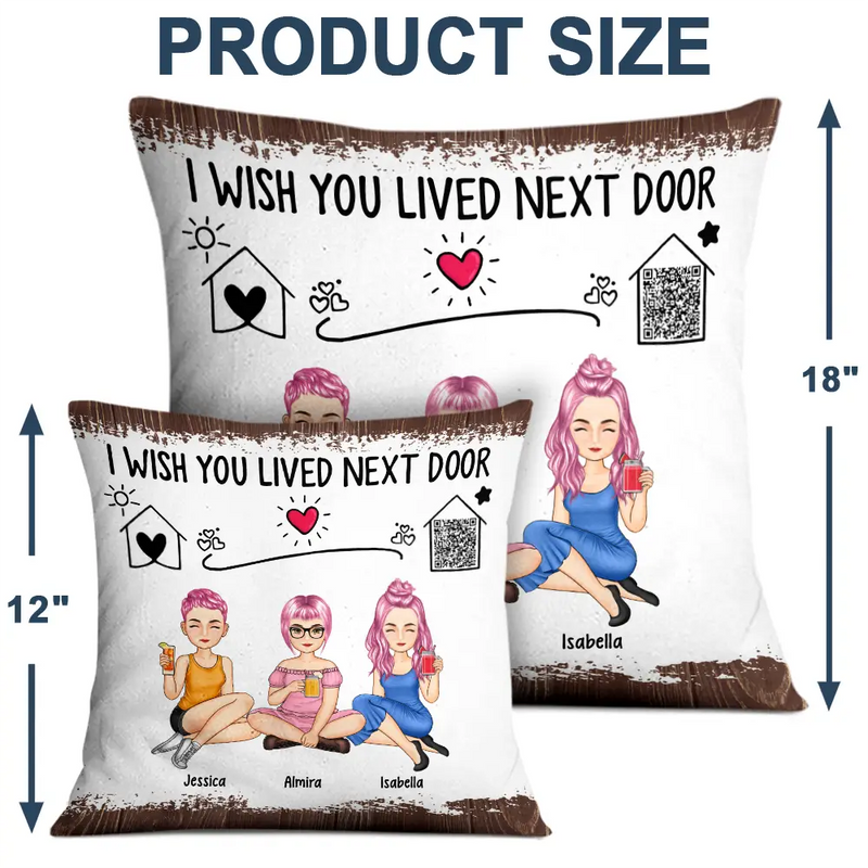 QR Code Voice Upload Bestie I Wish You Lived Next Door - Personalized Pillow