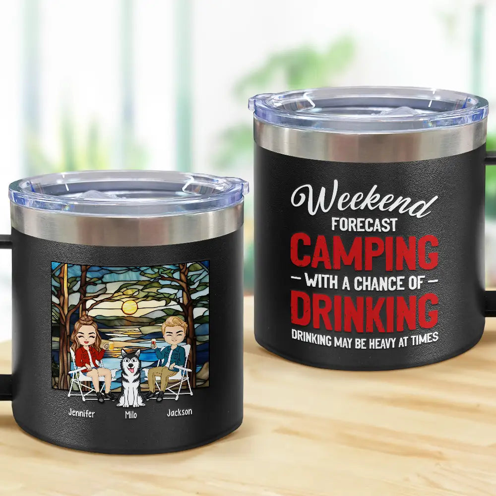 Prévisions de camping pour le week-end - Gobelet personnalisé en acier inoxydable de 14 oz avec poignée