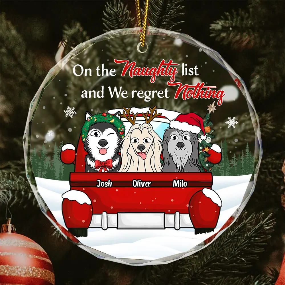 Christmas Dog Lovers On The Naughty List - Personalized Circle Glass Ornament