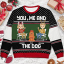 You, Me And The Dog - Personalized Unisex Ugly Sweater