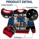 You, Me And The Dog - Personalized Unisex Ugly Sweater
