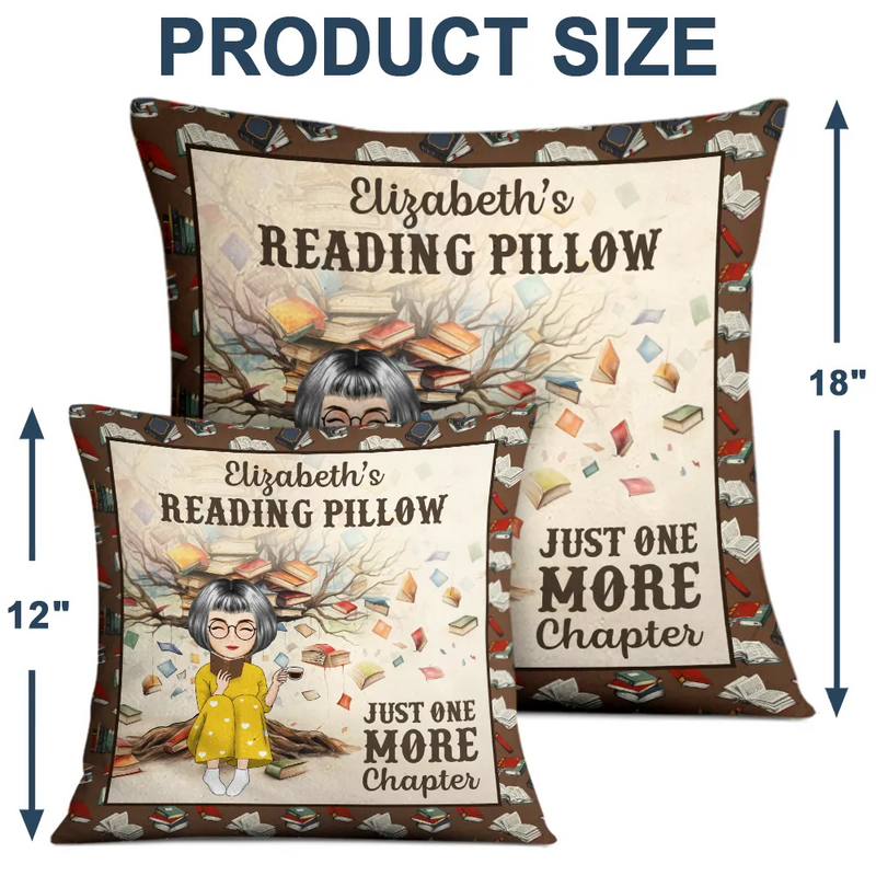 Reading, Gift For Yourself - Reading Pillow Just One More Chapter - Personalized Pillow