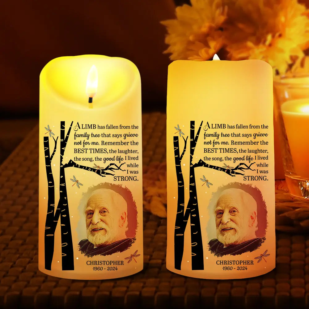 Memorial,Custom Photo,Gift For Wife,Gift For Husband,Gift For Grandma,Gift For Father,Gift For Mother,Gift For Grandpa,Gift For Grandparents,Parents,Gift For Daughter,Gift For Son,Gift For Sibling,Gift For Sisters,Gift For Brothers,Family,Sad,Christmas - Custom Photo Memorial A Limb Has Fallen - Personalized Flameless LED Candle