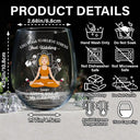 Gift For Yourself,Gift For Women,Gift For Men,Yoga - In My Yoga Pants - Personalized Stemless Wine Glass