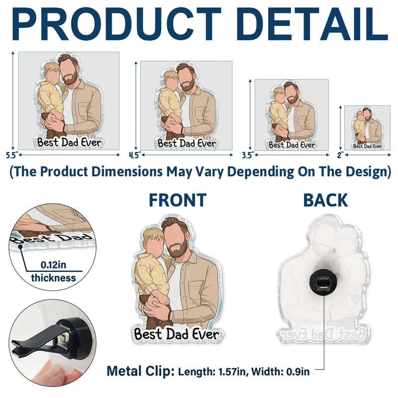 Gift For Husband,Gift For Wife,Parents,Gift For Father,Gift For Mother,Gift For Grandpa,Gift For Grandma,Happy,Non-Eng,Photo - Faceless Portrait - Custom Photo Faceless Portrait Best Dad Mom Ever - Personalized Acrylic Car Vent Clip