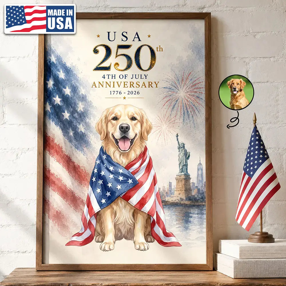 America 250th,Custom Photo,Independence Day,Art Design,Pet Lovers,Playful,Photo - US Theme Accessories Watercolor - Custom Photo Watercolor With US Accessories 250th Anniversary Fourth Of July - Personalized Poster