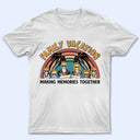 Family Vacation Young Making Memories Together - Personalized Custom T Shirt