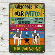 Patio Welcome Grilling Chilling - Gift For Couples - Personalized Custom Classic Metal Signs
