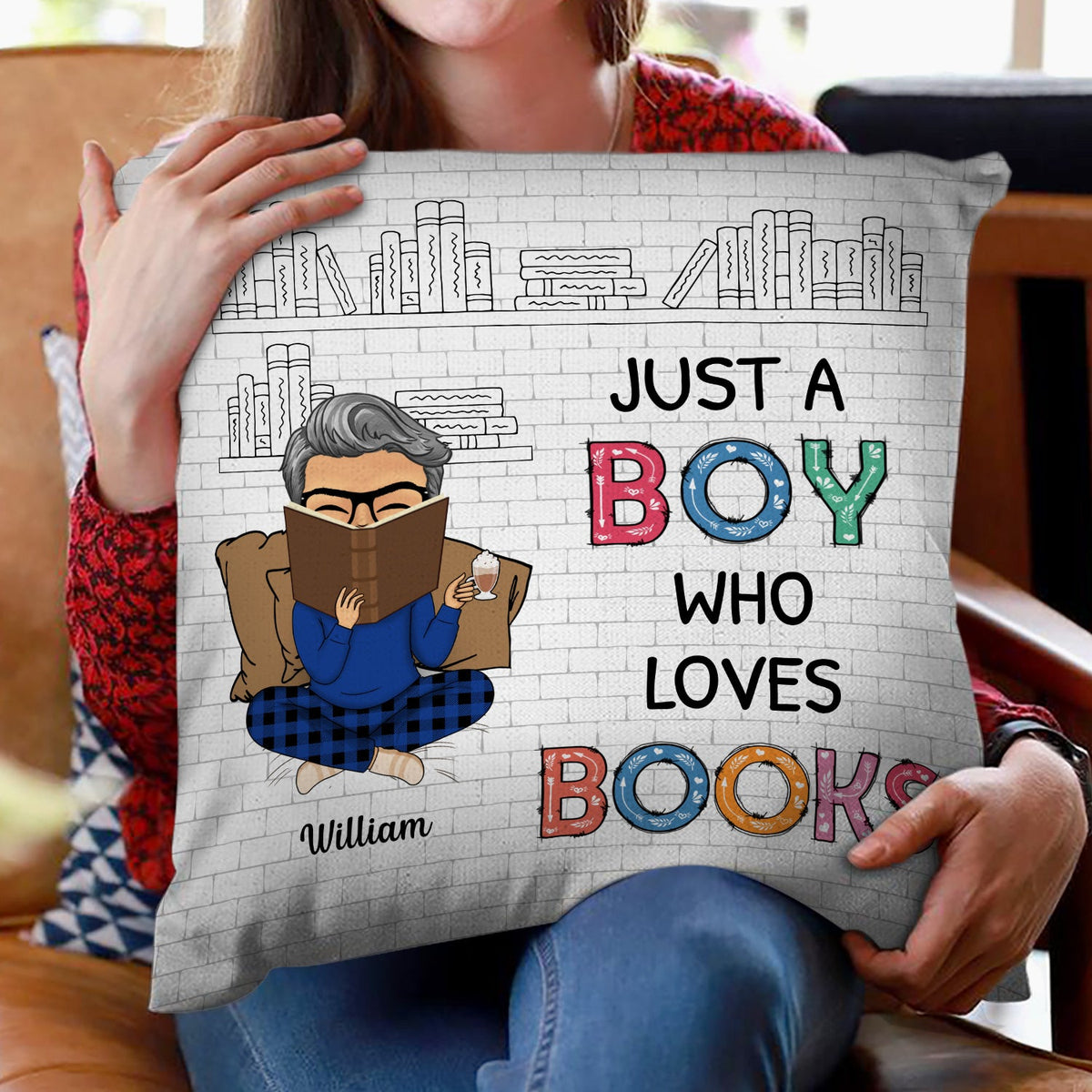Coussin personnalisé « Lire juste une fille ou un garçon qui aime les livres »