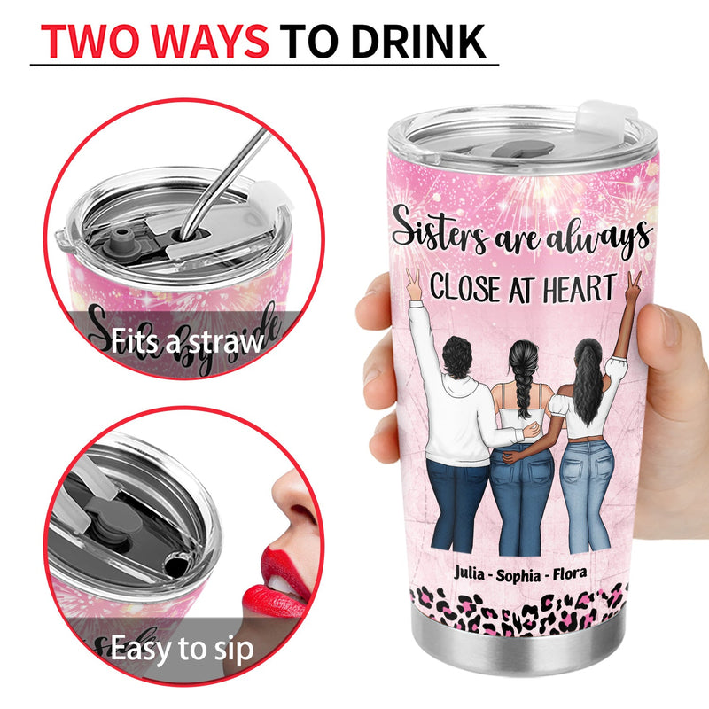Side By Side Or Miles Apart - Gift For Sisters And Best Friends - Personalized Custom Tumbler