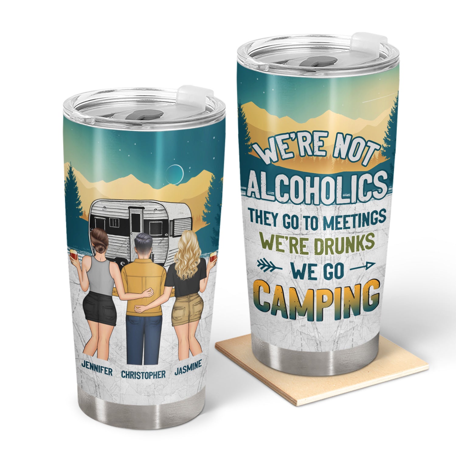 Camping We're Drunk Back View - Gift For Besties - Personalized Custom Tumbler