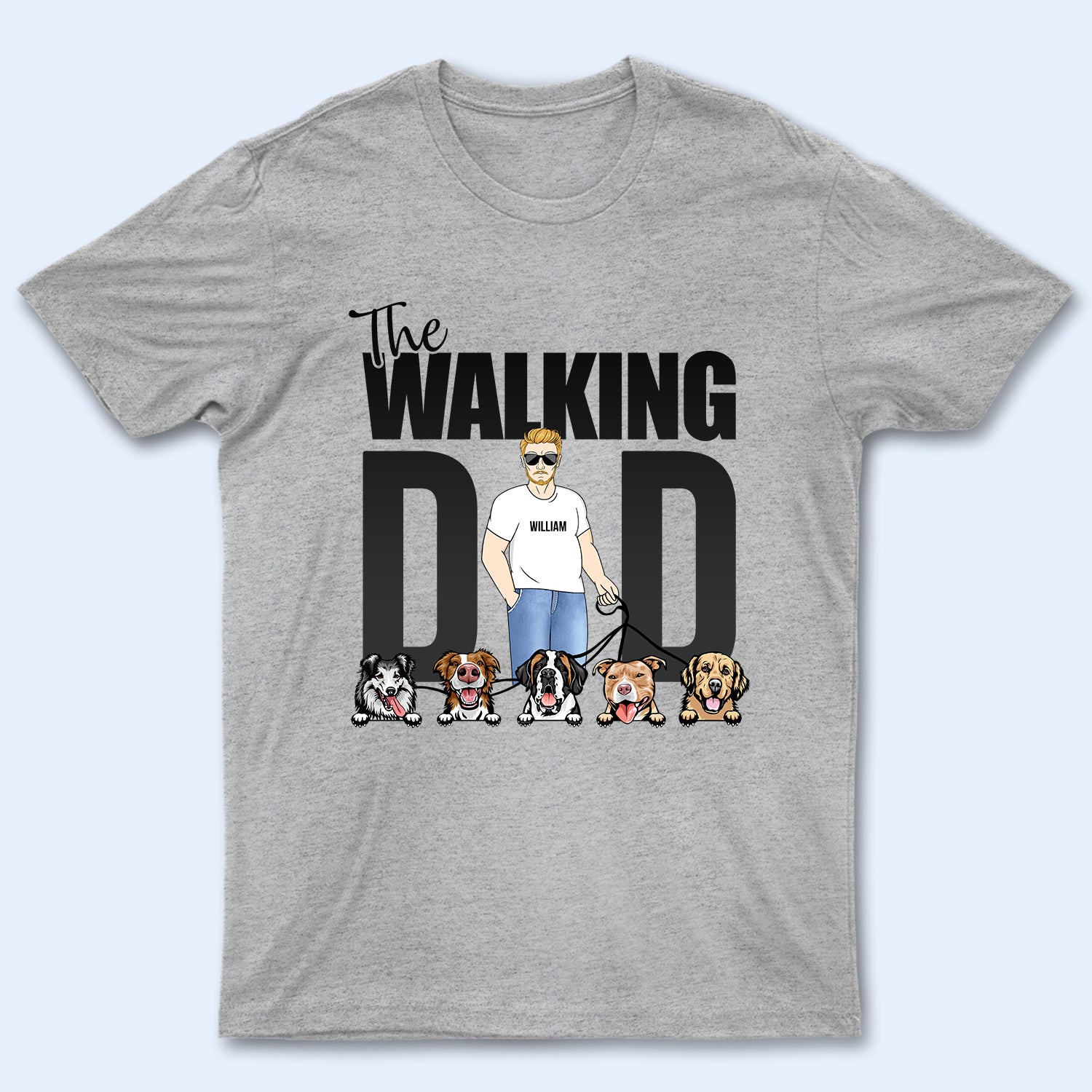 The Walking Dad - Gift For Dog Dad - Personalized Custom T Shirt