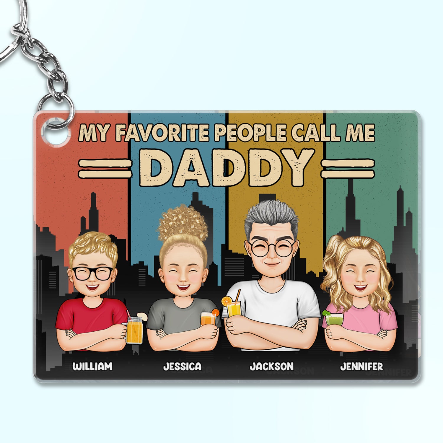 My Favorite People Call Me Daddy - Gift For Father - Personalized Custom Acrylic Keychain