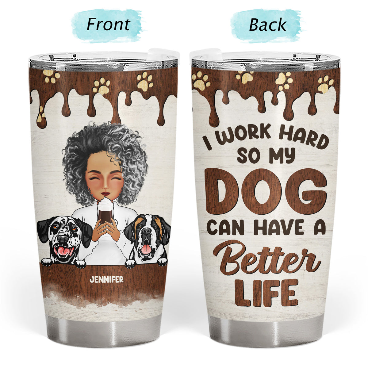 Dog Lovers I Work Hard So My Dog Can Have Better Life - Gift For Dog L ...