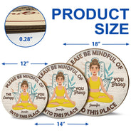 Please Be Mindful - Gift For Yoga Lovers - Personalized Wood Circle Sign