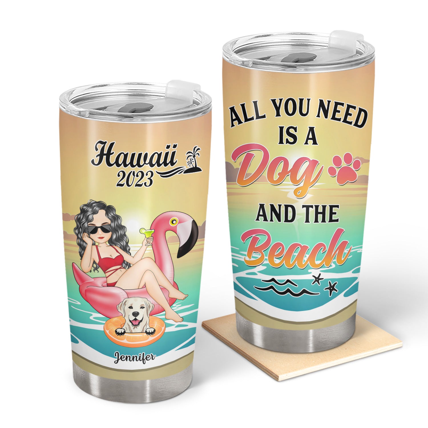 Beach Dog Lovers All You Need Is A Dog - Gift For Dog Lovers - Personalized Tumbler