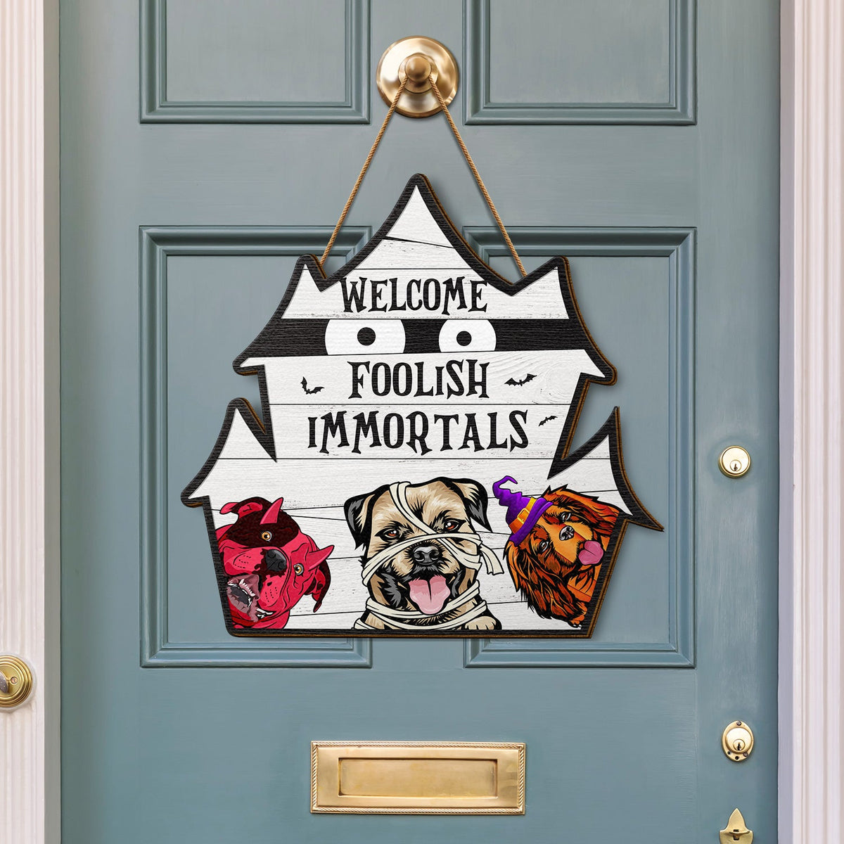 Welcome Foolish Immortals - Gift For Dog Lovers - Personalized Custom Shaped Wood Sign