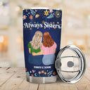 Through My Eyes - Gift For Sisters - Personalized Tumbler