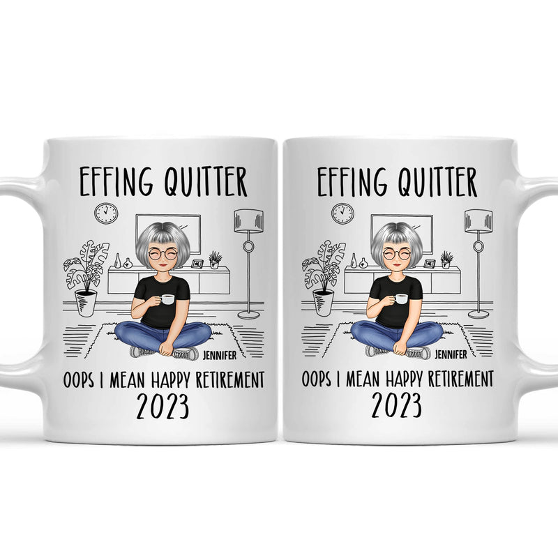 Retirement Quitter Happy Retirement - Gift For Retiree - Personalized Mug