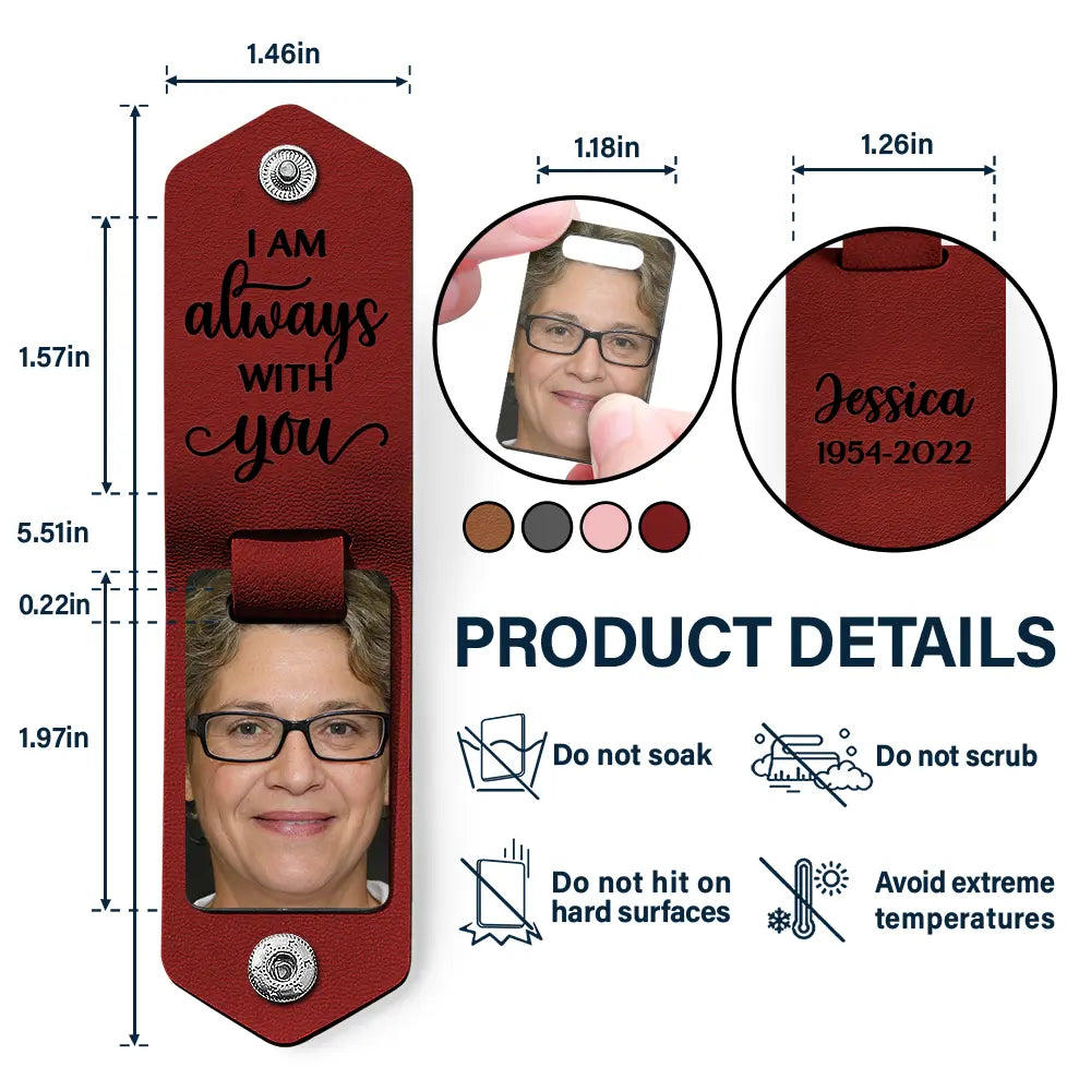 Custom Photo I Am Always With You - Memorial Gift - Personalized Leather Photo Keychain
